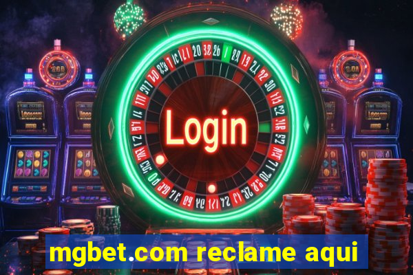 mgbet.com reclame aqui